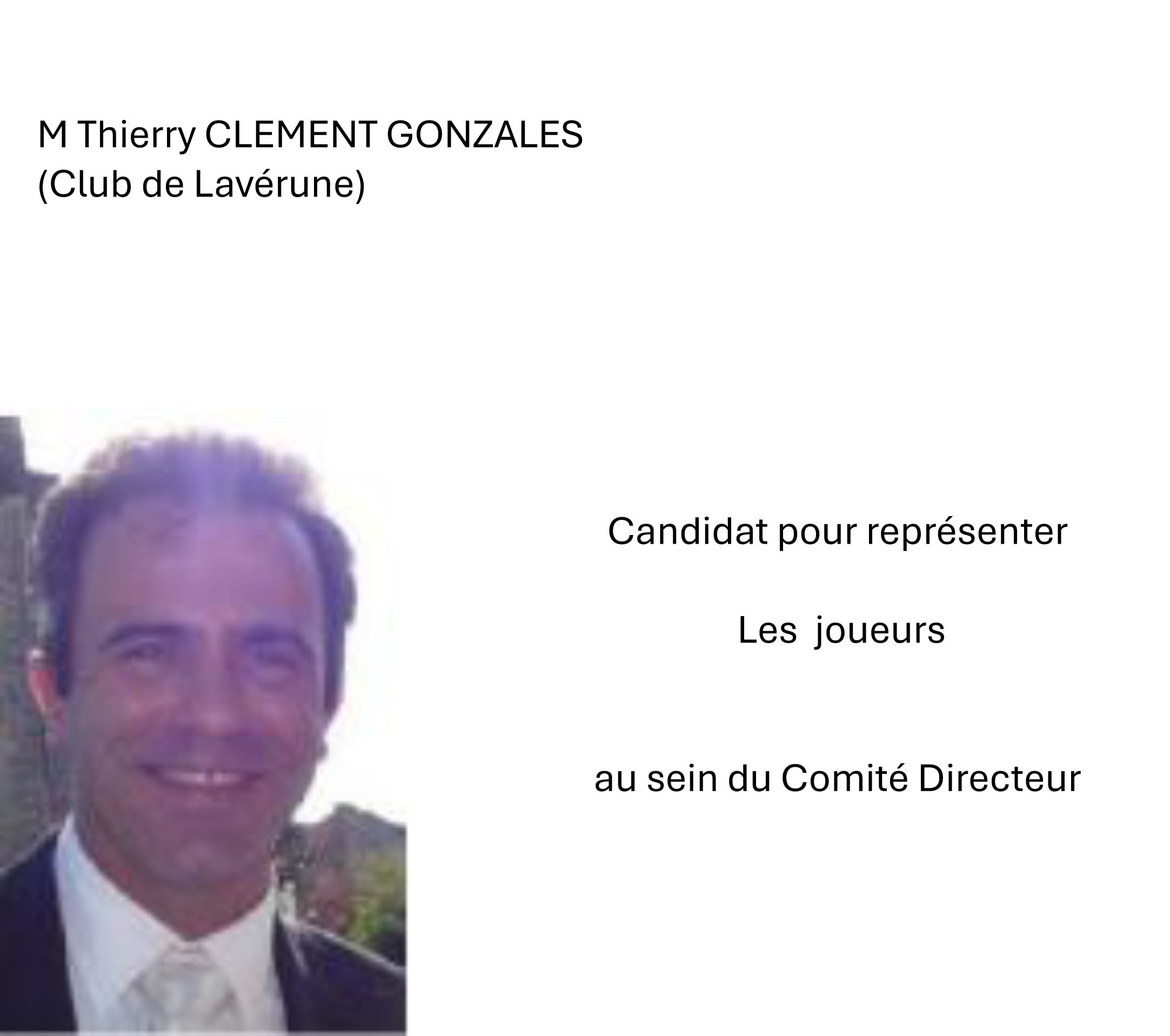 Thierry CLEMENT GONZALES candidat representant joueurs